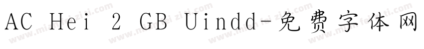 AC Hei 2 GB Uindd字体转换